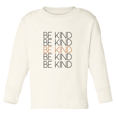 Tenth & Pine Long Sleeve Organic Tee - Be Kind - Let Them Be Little, A Baby & Children's Boutique